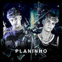 Planinho (Explicit)