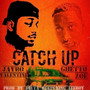 Catch Up (Explicit)