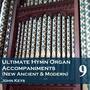 Ultimate Hymn Organ Accompaniments, Vol. 9 (Instrumental Version)