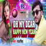 Oh My Dear Happy New Year - Single