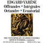 Edgard Varese Offrandes Integrales Octandre Ecuatorial