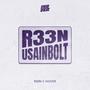 Usain Bolt (feat. R33N & Ldvies) [Explicit]