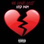 NO LOVE LOST (Explicit)