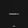 Forever 21 (Explicit)