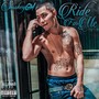 Ride For Me (Explicit)