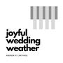 Joyful Wedding Weather