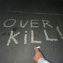 Over Kill (Explicit)