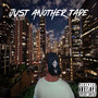 Just Another Tape (Explicit)