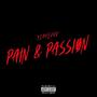 Pain & Passion (Explicit)