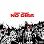 No Diss (Explicit)