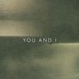 You and I