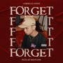 Forget (Explicit)