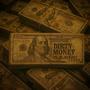 Dirty Money (Explicit)