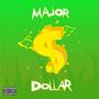 Major Dollar (feat. Temi Blaze, Seyi OTS & Demsa)