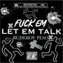 LET EM TALK (Explicit)