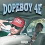 Dopeboy 4E (Explicit)