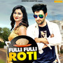 Fulli Fulli Roti - Single