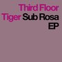 Sub Rosa EP