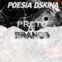 Preto & Branco (Explicit)