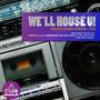 Well House U! - Future House Edition, Vol. 30