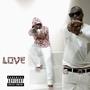 Love (feat. loveofcash) [Explicit]