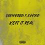 Kept it Real (Explicit)