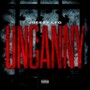 Uncanny (Explicit)