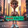 Bare Facts (feat. Hussein Fatal) [Explicit]