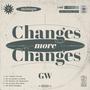 CHANGES MORE CHANGES (Explicit)