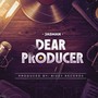 Dear Producer