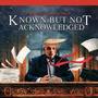 Known But Not Acknowledged (Explicit)