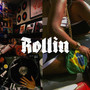 Rollin (Explicit)