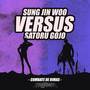 Satoru Gojo VS. Sung Jin Woo (Explicit)