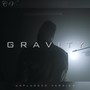 Gravity (Unplugged Version) [feat. Remy Whyte]