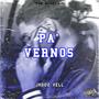 Pa'Vernos (Explicit)