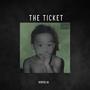 THE TICKET (Explicit)