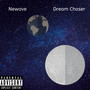 Dream Chaser (Explicit)