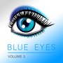 Blue Eyes, Vol. 3
