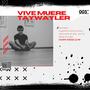 Vive Muere (Explicit)