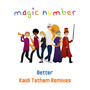 Better (Kaidi Tatham Remixes)