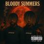 Bloody summers (Explicit)
