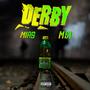 DERBY (feat. Mias & M51) [Explicit]