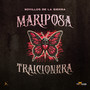 Mariposa Traicionera