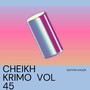 Cheikh Krimo, Vol. 45