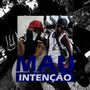 Mau Intenção (ELETROFUNK) [Explicit]