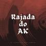 Rajada do Ak (feat. Mc Don Lorran) [Explicit]