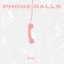 PHONE CALLS (feat. Dom Alaimo) [Explicit]