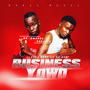 Business Yowo (feat. Mr Bwasha)