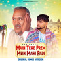 Main Tere Prem Mein Mari Padi