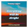 Everything Will Be Alright